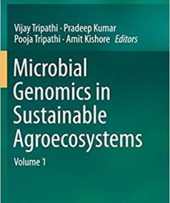 Microbial Genomics in Sustainable Agroecosystems: Volume 1 1st ed. 2019 Edition