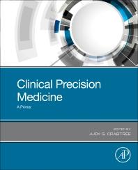 Clinical Precision Medicine: A Primer 1st Edition