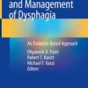 Evaluation and Management of Dysphagia: An Evidence-Based Approach 1st ed. 2020 Edition