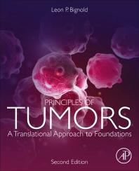 Principles of Tumors: A Translational Approach to Foundations 2nd Edition