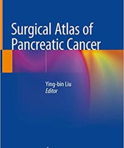 Surgical Atlas of Pancreatic Cancer 1st ed. 2020 Edition