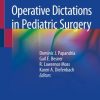 Operative Dictations in Pediatric Surgery