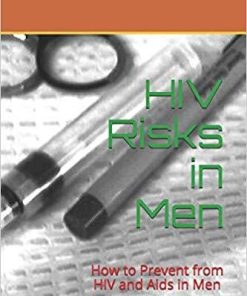 HIV Risks in Men: How to Prevent from HIV and Aids in Men