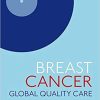 Breast cancer: Global quality care