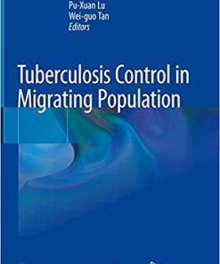 Tuberculosis Control in Migrating Population 1st ed. 2020 Edition