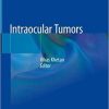 Intraocular Tumors 1st ed. 2020 Edition