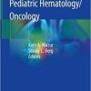 Ethical Issues in Pediatric Hematology/Oncology 1st ed. 2020 Edition