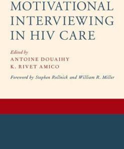 Motivational Interviewing in HIV Care