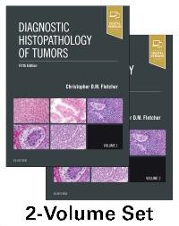 Diagnostic Histopathology of Tumors E-Book 5th Edition