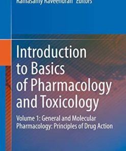 Introduction to Basics of Pharmacology and Toxicology: Volume 1: General and Molecular Pharmacology: Principles of Drug Action 1st ed. 2019 Edition