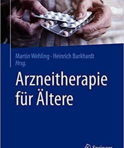 Arzneitherapie für Ältere (German Edition) (German) 5. Aufl. 2019 Edition