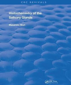 Histochemistry of the Salivary Glands (Routledge Revivals) 1st Edition