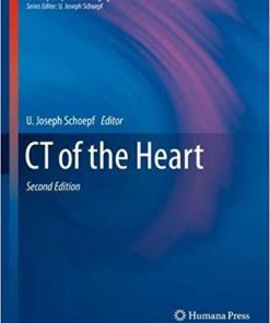 CT of the Heart (Contemporary Medical Imaging) 2nd Edition