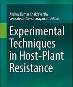 Experimental Techniques in Host-Plant Resistance 1st ed. 2019 Edition