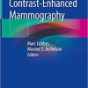 Contrast-Enhanced Mammography 1st ed. 2019 Edition