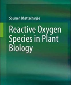 Reactive Oxygen Species in Plant Biology 1st ed. 2019 Edition