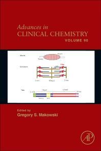 Advances in Clinical Chemistry, Volume 90 1st Edition