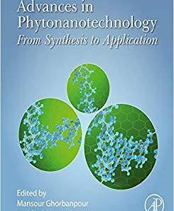 Advances in Phytonanotechnology: From Synthesis to Application 1st Edition