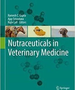 Nutraceuticals in Veterinary Medicine 1st ed. 2019 Edition