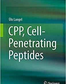 CPP, Cell-Penetrating Peptides 1st ed. 2019 Edition