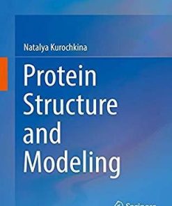 Protein Structure and Modeling 1st ed. 2019 Edition