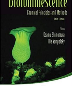 Bioluminescence: Chemical Principles and Methods 3rd Edition