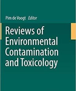 Reviews of Environmental Contamination and Toxicology Volume 249 1st ed. 2020 Edition