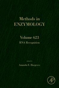 RNA Recognition, Volume 623 (Methods in Enzymology) 1st Edition