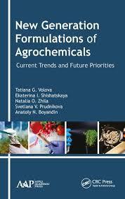 New Generation Formulations of Agrochemicals: Current Trends and Future Priorities 1st Edition