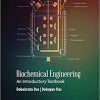 Biochemical Engineering: An Introductory Textbook 1st Edition