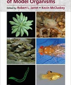 The Biological Resources of Model Organisms 1st Edition