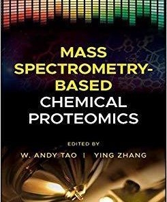 Mass Spectrometry-Based Chemical Proteomics 1st Edition