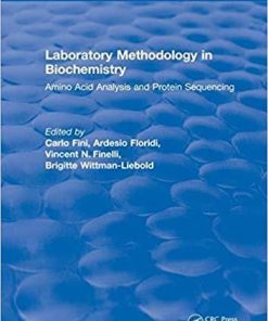 Laboratory Methodology in Biochemistry: Amino Acid Analysis and Protein Sequencing 1st Edition