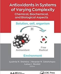 Antioxidants in Systems of Varying Complexity: Chemical, Biochemical, and Biological Aspects 1st Edition