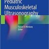 Pediatric Musculoskeletal Ultrasonography 1st ed. 2020 Edition