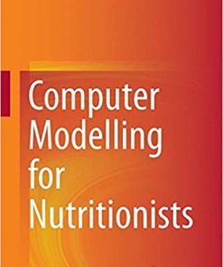 Computer Modelling for Nutritionists 1st ed. 2019 Edition