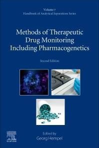 Methods of Therapeutic Drug Monitoring Including Pharmacogenetics, Volume 7 (Handbook of Analytical Separations) 2nd Edition