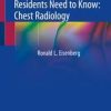 What Radiology Residents Need to Know: Chest Radiology