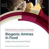 Biogenic Amines in Food: Analysis, Occurrence and Toxicity (ISSN) 1st Edition