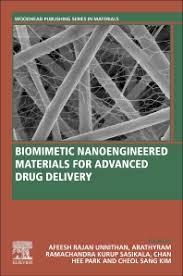 Biomimetic Nanoengineered Materials for Advanced Drug Delivery 1st Edition