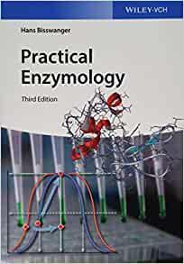 Practical Enzymology 3rd Edition