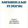 Membrane Fusion 1st Edition