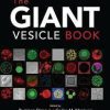 The Giant Vesicle Book 1st Edition