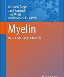 Myelin: Basic and Clinical Advances (Advances in Experimental Medicine and Biology) 1st ed. 2019 Edition