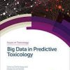 Big Data in Predictive Toxicology (ISSN) 1st Edition