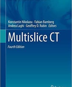 Multislice CT (Medical Radiology) 4th ed. 2019 Edition