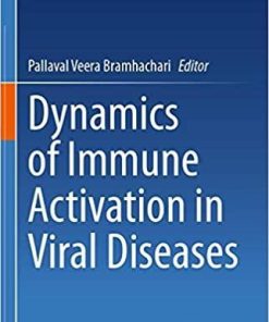 Dynamics of Immune Activation in Viral Diseases 1st ed. 2020 Edition