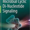 Microbial Cyclic Di-Nucleotide Signaling 1st ed. 2020 Edition