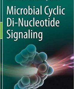 Microbial Cyclic Di-Nucleotide Signaling 1st ed. 2020 Edition