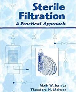 Sterile Filtration: A Practical Approach 1st Edition